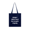 Tote Bag Things I Don't Need