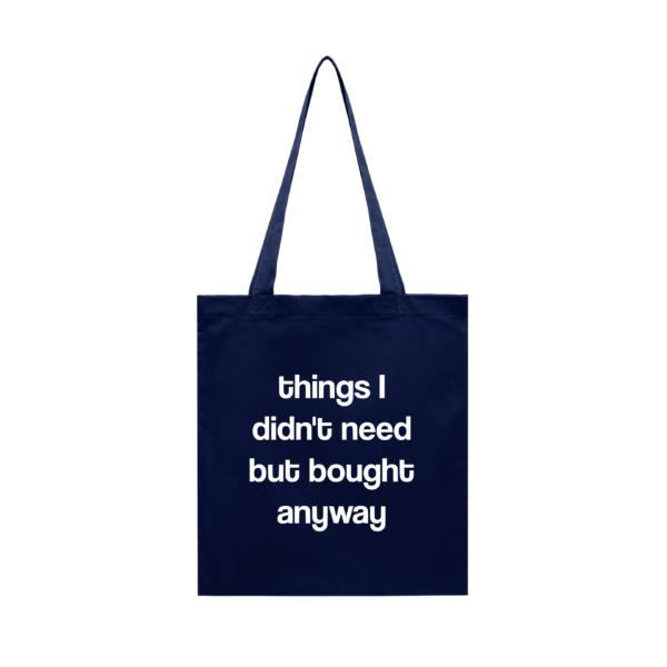 Tote Bag Things I Don't Need