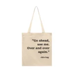 Tote Bag Over and Over Again